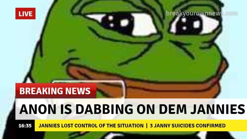 anon-is-dabbing-on-jannies-news-meme.jpg