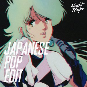 Japanese Pop Edit, by Night Tempo