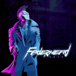 2077 Cyberpunk EP by Faderhead (synthpop, synthwave)