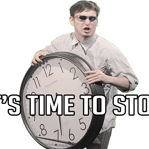 timetostop.png